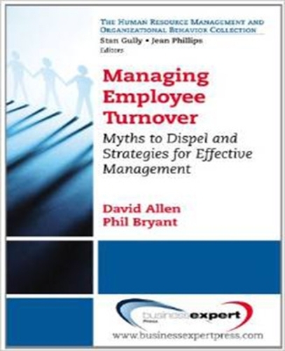 [object Object] «Managing Employee Turnover: Dispelling Myths and Fostering Evidence-Based Retention Strategies», автор Дэвид Аллен - фото №1