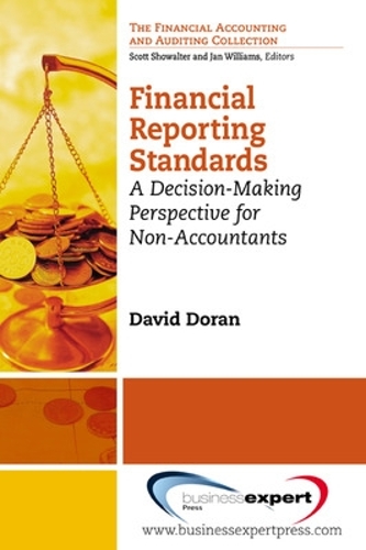 Паперова книга «Financial Reporting Standards: A Decision-Making Perspective for Non -Accountants», автор Девід Доран - фото №1