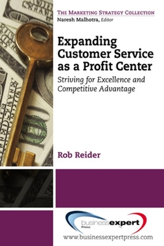 Бумажная книга «Expanding Customer Service as a Profit Center: Striving for Excellence and Competitive Advantage», автор Роб Ридер - фото №1