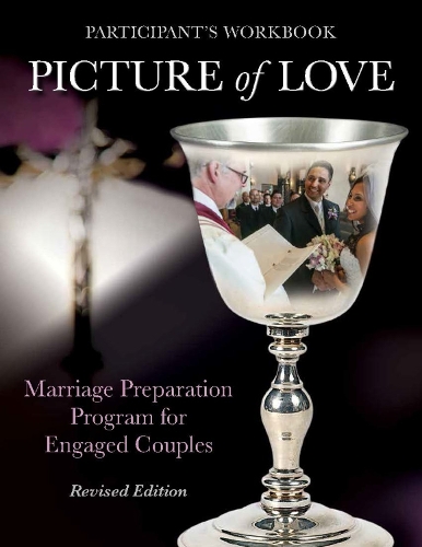 Паперова книга «Picture of Love: Marriage Preparation Program for Engaged Couples (Participant Workbook, Revised Edition)», авторів Джоан Вієнна, Вірджинія Метоєр - фото №1