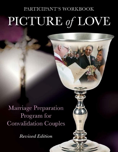 Бумажная книга «Picture of Love: Marriage Preparation Program for Convalidation Couples (Revised Edition)», авторов Джоан Виенна, Вирджиния Метуайер - фото №1