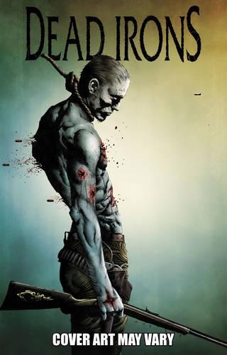 Бумажная книга «Dead Irons», автор Джеймс Кухорик - фото №1