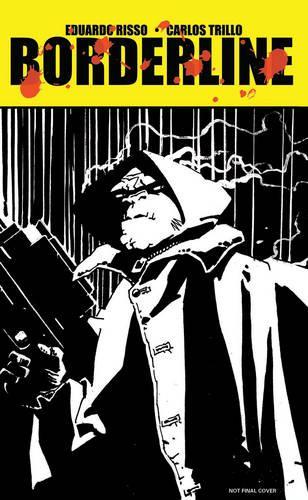 Паперова книга «Eduardo Risso Borderline Volume 4», автор Карлос Трілло - фото №1