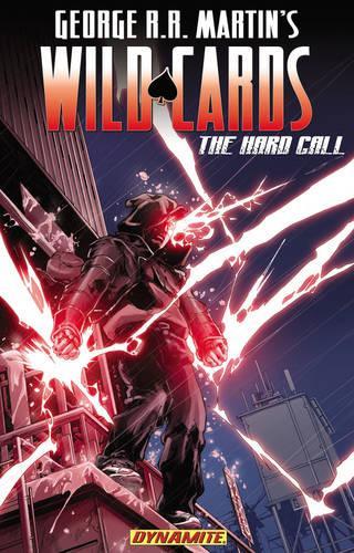 Бумажная книга «George RR Martin's Wild Cards: The Hard Call», автор Дэниел Абрахам - фото №1
