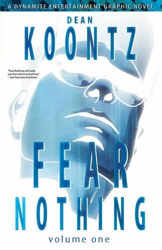 Бумажная книга «Dean Koontz' Fear Nothing Volume 1», автор Дерек Руис - фото №1