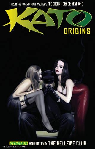 Бумажная книга «Kato Origins Volume 2: The Hellfire Club», автор Джай Ниц - фото №1