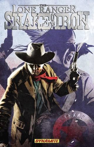 Бумажная книга «The Lone Ranger», автор Чак Диксон - фото №1
