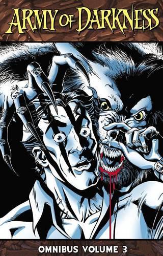 Бумажная книга «Army of Darkness Omnibus Volume 3», авторов Джеймс Кухорик, Майк Райхт - фото №1