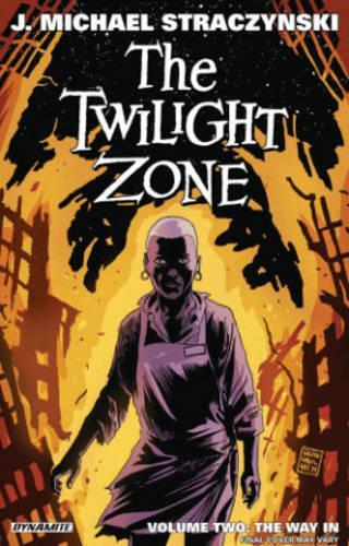 Паперова книга «The Twilight Zone Volume 2: The Way In», автор Дж. Майкл Страчинський - фото №1