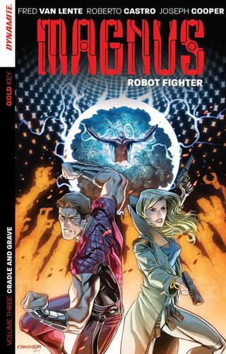 Бумажная книга «Magnus: Robot Fighter Volume 3», автор Фред Ван Ленте - фото №1