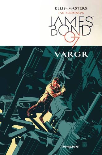 Бумажная книга «James Bond Volume 1: VARGR», автор Уоррен Эллис - фото №1