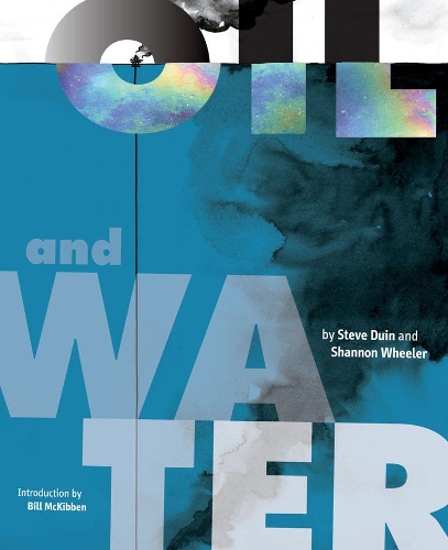 Бумажная книга «Oil And Water», авторов Шеннон Уилер, Стив Дуин - фото №1