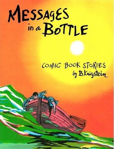 Паперова книга «Messages In A Bottle: Comic Book Stories by B. Krigstein», автор Бернард Крігштейн - фото №1