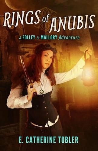 Бумажная книга «Rings of Anubis: A Folley & Mallory Adventure», автор Э. Кэтрин Тоблер - фото №1