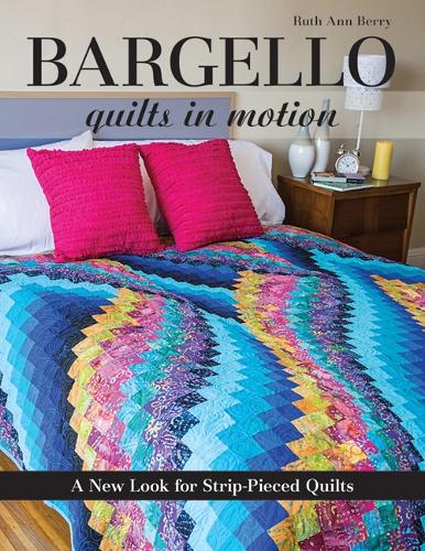 [object Object] «Bargello - Quilts in Motion: A New Look for Strip-Pieced Quilts», автор Рут Енн Беррі - фото №1