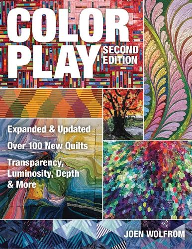 [object Object] «Color Play: Expanded & Updated • Over 100 New Quilts • Transparency, Luminosity, Depth & More», автор Джоэн Вольфром - фото №1