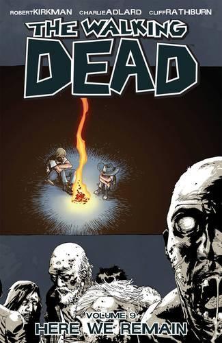Бумажная книга «The Walking Dead Volume 9: Here We Remain», автор Роберт Киркман - фото №1