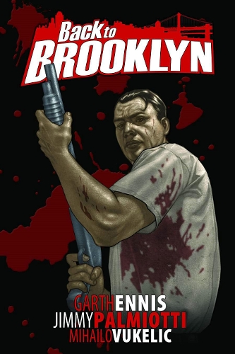 Паперова книга «Back to Brooklyn Volume 1», автор Ґарт Енніс - фото №1