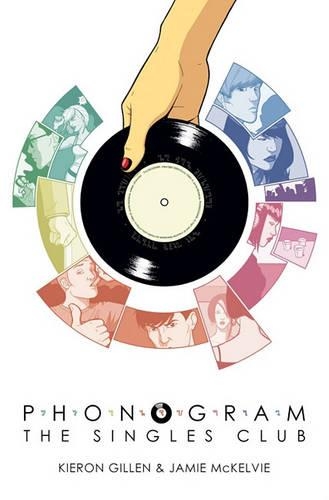 Паперова книга «Phonogram Volume 2: The Singles Club», автор Кірон Гіллен - фото №1
