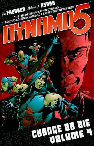 Паперова книга «Dynamo 5 Volume 4: Change Or Die», автор Джей Фаербер - фото №1