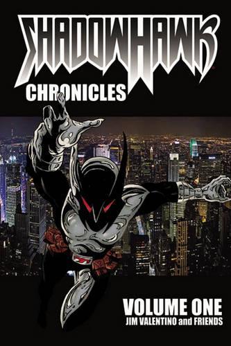 Паперова книга «Shadowhawk Chronicles Volume 1», автор Джим Валентино - фото №1
