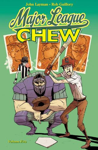 Бумажная книга «Chew Volume 5: Major League Chew», автор Джон Лэйман - фото №1