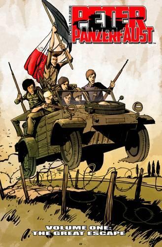 Паперова книга «Peter Panzerfaust Volume 1: The Great Escape», автор Куртіс Дж. Вібе - фото №1