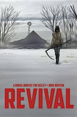 Бумажная книга «Revival Volume 1: You're Among Friends», автор Тим Сили - фото №1