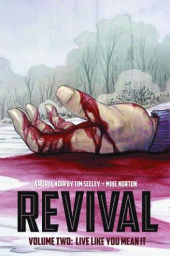 Паперова книга «Revival Volume 2: Live Like You Mean It», автор Тім Сілі - фото №1