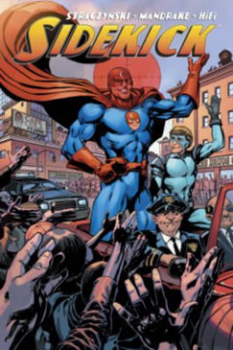 Паперова книга «Sidekick Volume 1», автор Дж. Майкл Страчинський - фото №1