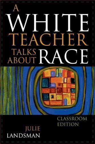 Бумажная книга «A White Teacher Talks about Race», автор Джули Ландсман - фото №1