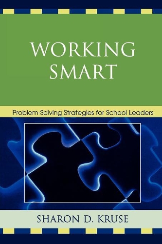Паперова книга «Working Smart: Problem-Solving Strategies for School Leaders», автор Шерон Д. Круз - фото №1