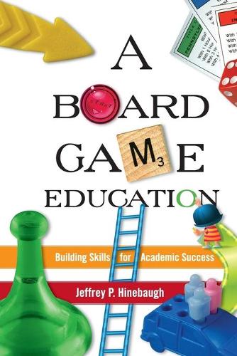 Бумажная книга «A Board Game Education», автор Джеффри П. Хинебо - фото №1