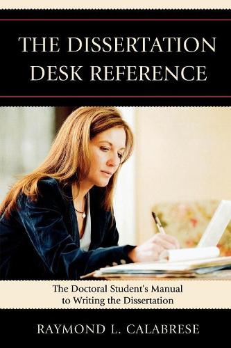 Паперова книга «The Dissertation Desk Reference: The Doctoral Student's Manual to Writing the Dissertation», автор Реймонд Калабрезе - фото №1