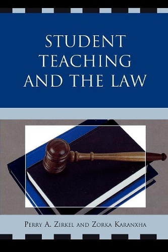Паперова книга «Student Teaching and the Law», авторів Перрі А. Компас, Зорка Коранджа - фото №1