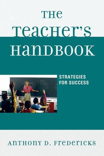 Бумажная книга «The Teacher's Handbook: Strategies for Success», автор Энтони Д. Фредерикс - фото №1