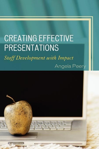 Паперова книга «Creating Effective Presentations: Staff Development with Impact», автор Анжела Пірі - фото №1