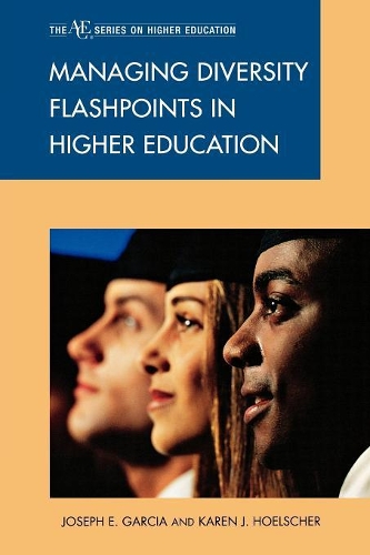 Бумажная книга «Managing Diversity Flashpoints in Higher Education», авторов Джозеф Э. Гарсия, Карен Дж. Хоэлшер - фото №1