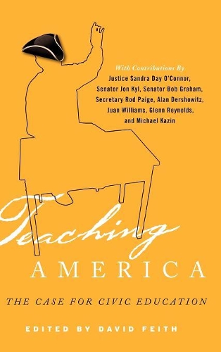 Бумажная книга «Teaching America: The Case for Civic Education», автор Дэвид Дж. Фейт - фото №1