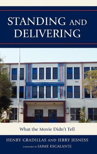 Бумажная книга «Standing and Delivering: What the Movie Didn't Tell», авторов Генри Градиллас, Джерри Джеснесс - фото №1