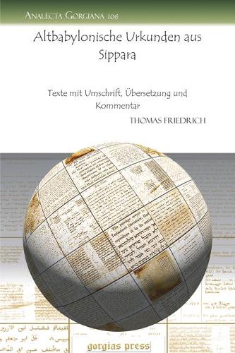 Бумажная книга «Altbabylonische Urkunden aus Sippara: Texte mit Umschrift, Übersetzung und Kommentar», автор Томас Фридрих - фото №1