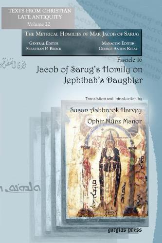 Paper book «Jacob of Sarug’s Homily on Jephthah’s Daughter: Metrical Homilies of Mar Jacob of Sarug», authors Ophir Münz-Manor, Susan Harvey - фото №1