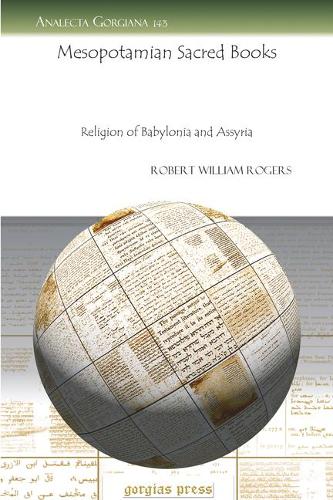 Бумажная книга «Mesopotamian Sacred Books: Religion of Babylonia and Assyria», автор Роберт Роджерс - фото №1