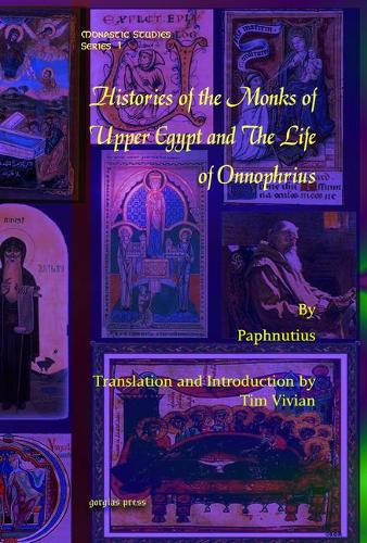 Бумажная книга «Histories of the Monks of Upper Egypt and The Life of Onnophrius», авторов Пафнутий, Тим Вивиан - фото №1