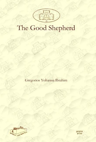 Паперова книга «The Good Shepherd», автор Грегоріос Ібрагім - фото №1