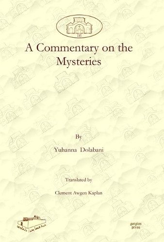 Бумажная книга «A Commentary on the Mysteries», авторов Клемент Каплан, Филоксенос Юханон Долабани - фото №1