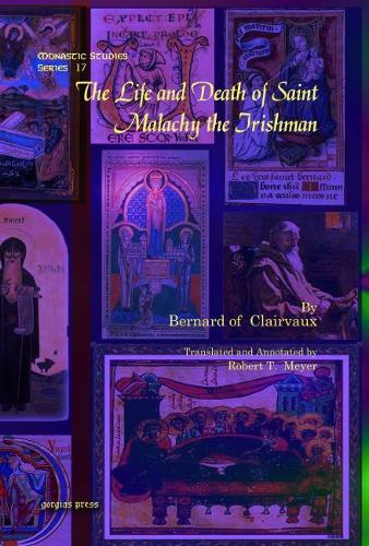 Паперова книга «The Life and Death of Saint Malachy the Irishman», авторів Бернард Клервоський, Роберт Т. Мейєр - фото №1