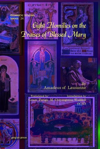 Паперова книга «Eight Homilies on the Praises of Blessed Mary», авторів Амадей Лозаннський, Грейс Періго, M. Водделл - фото №1