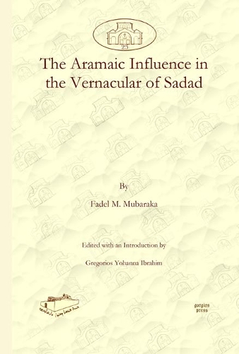 Бумажная книга «The Aramaic Influence in the Vernacular of Sadad», автор Фадель Мубарака - фото №1