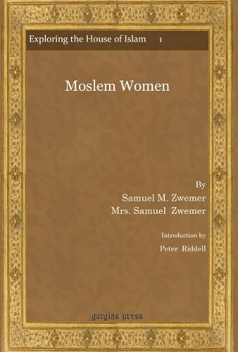 Паперова книга «Moslem Women», авторів Пітер Рідделл, Самуель Цвемер - фото №1
